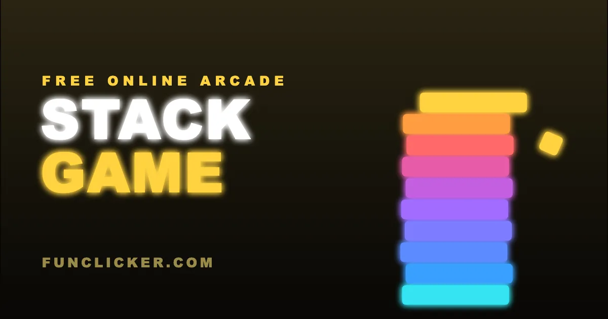 Stack Games Game Stack Game — Play Free Online | FunClicker