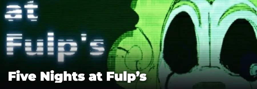 Five Nights at Fulp’s — play the free online horror game on FunClicker
