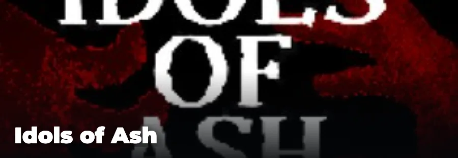 Idols of Ash — play the free online horror game on FunClicker