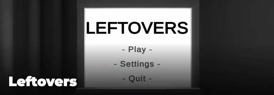 Leftovers — play the free online horror game on FunClicker