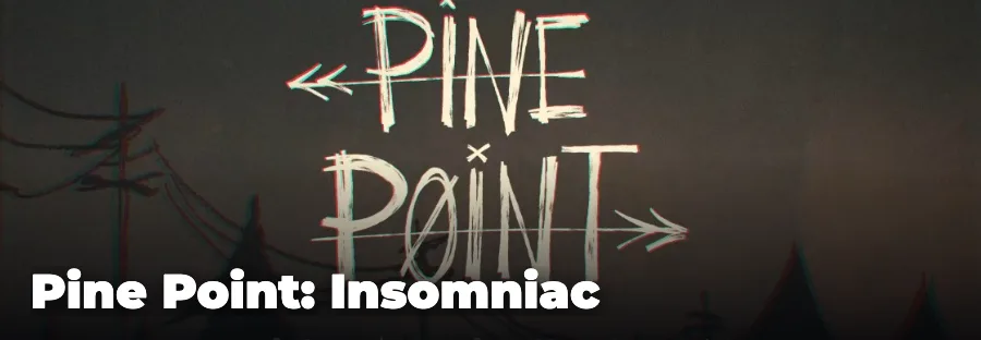 Pine Point: Insomniac — play the free online horror game on FunClicker
