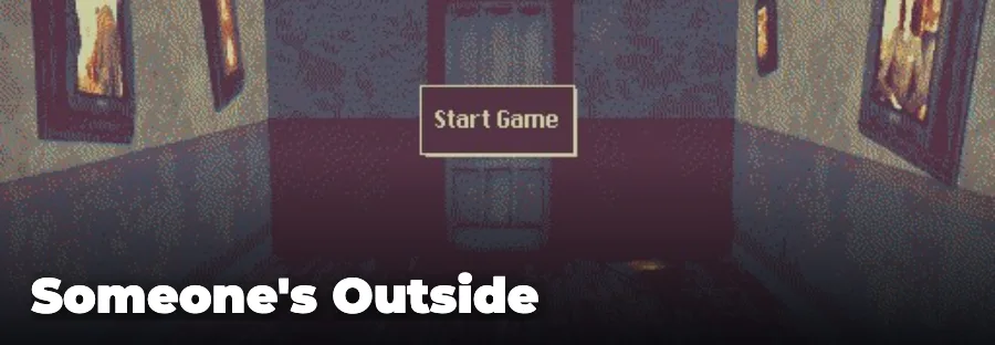 Someone's Outside — play the free online horror game on FunClicker