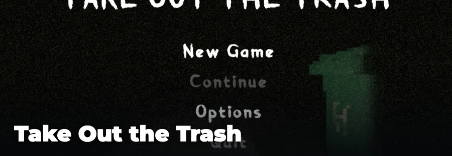 Take Out the Trash — play the free online horror game on FunClicker
